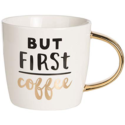 But First Coffee Mug - One of A Kind Decor